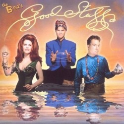B-52'S - Good Stuff LP...