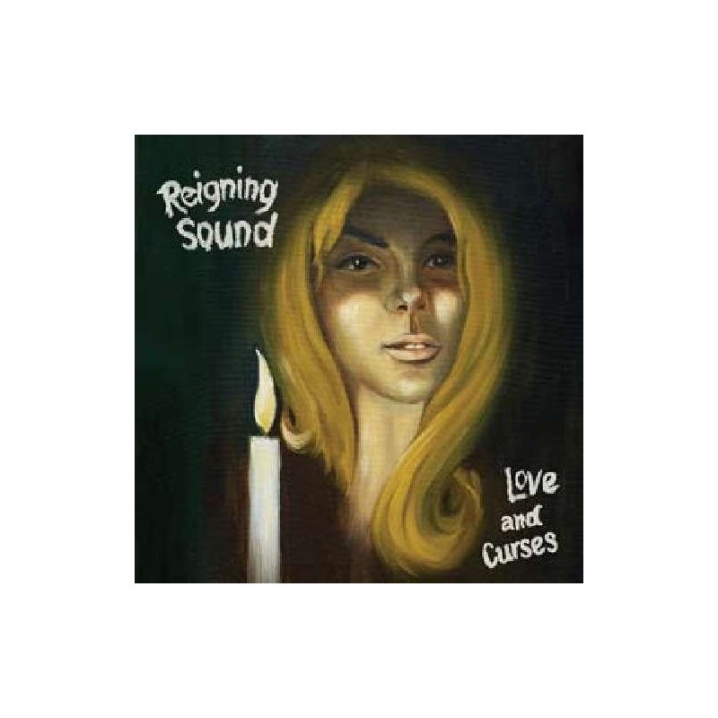 REIGNING SOUND - Love And Curses LP REIGNING SOUND - Love And Curses LP