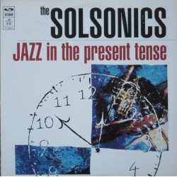 THE SOLSONICS - Jazz In The...