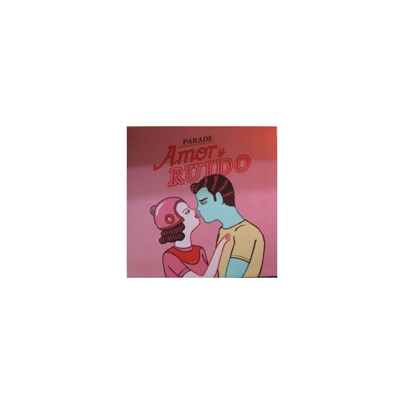 PARADE – Amor Y Ruido LP PARADE – Amor Y Ruido LP
