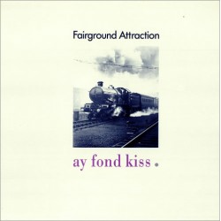 FAIRGROUND ATTRACTION - Ay...