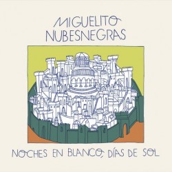 MIGUELITO NUBESNEGRAS -...