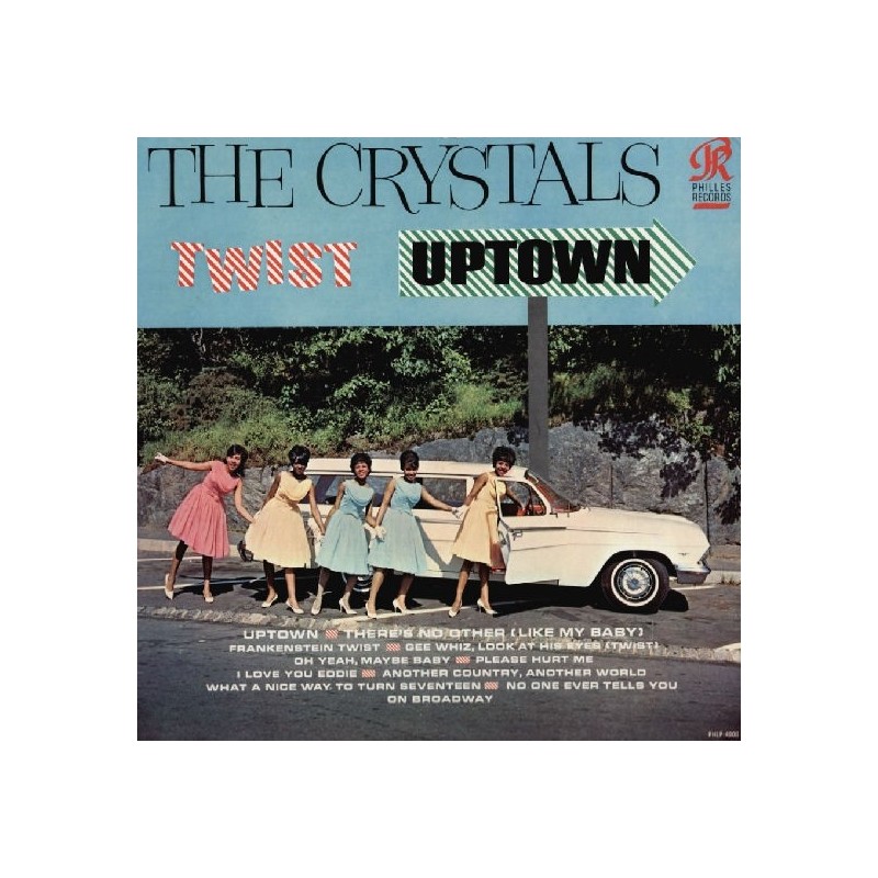 THE CRYSTALS - Twist Uptown LP THE CRYSTALS - Twist Uptown LP