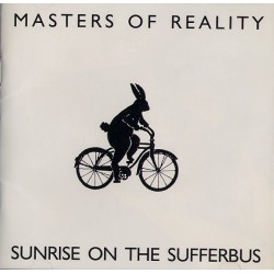 MASTERS OF REALITY -...