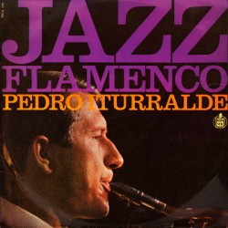 PEDRO ITURRALDE - Jazz...