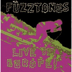 FUZZTONES - Live in Europe...
