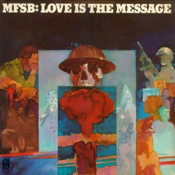 MFSB - TSOP (The Sound Of...