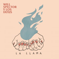 WILL SPECTOR Y LOS FATUS -...
