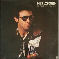 NILS LOFGREN - I Came To...