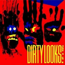 DIRTY LOOKS - Turn It Up LP...