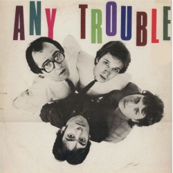 ANY TROUBLE - Where Are All...