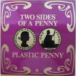 PLASTIC PENNY - Two Sides...