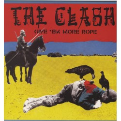 THE CLASH - Give 'Em More...