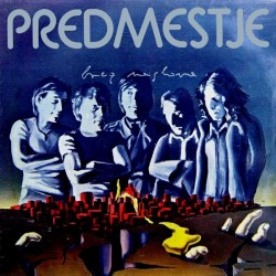 PREDMESTJE - Brez Naslova LP