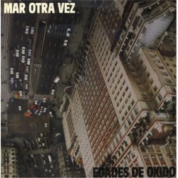 MAR OTRA VEZ - Edades De...