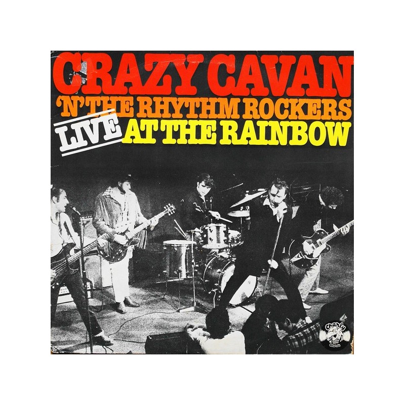 CRAZY CAVAN AND THE RHYTHM ROCKERS - Live At The Rainbow LP CRAZY CAVAN AND THE RHYTHM ROCKERS - Live At The Rainbow LP