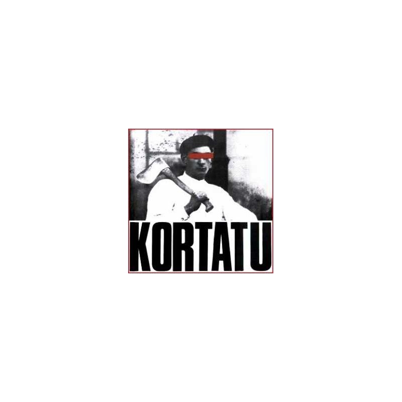 KORTATU - Kortatu LP KORTATU - Kortatu LP