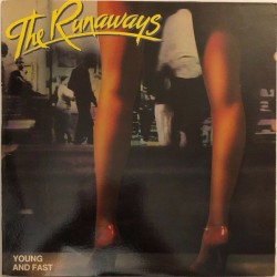 THE RUNAWAYS - Young And...