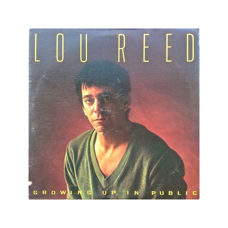LOU REED - Growing Up In Public LP LOU REED - Growing Up In Public LP