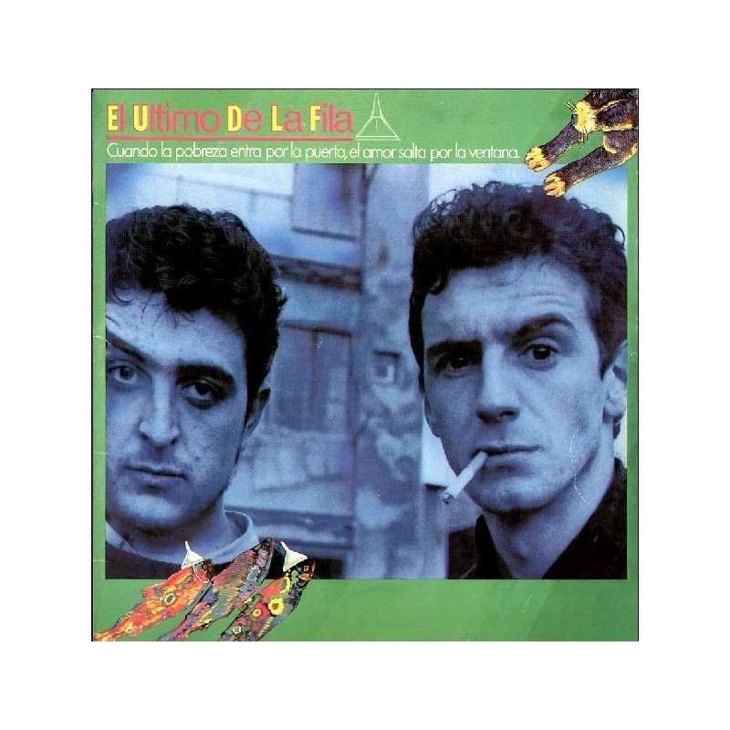 EL ULTIMO DE LA FILA - Cuando La Pobreza Entra Por La Puerta, El Amor Salta Por La Ventana LP EL ULTIMO DE LA FILA - Cuando La Pobreza Entra Por La Puerta, El Amor Salta Por La Ventana LP