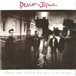 DEACON BLUE - When The...