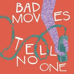 BAD MOVES - Tell No One LP