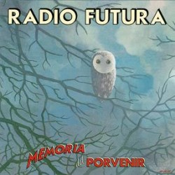 RADIO FUTURA - Memoria Del...