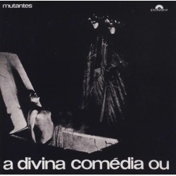 OS MUTANTES - A Divina...