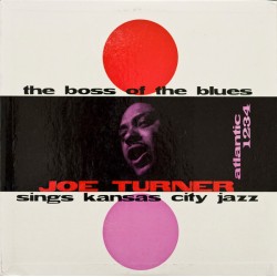 JOE TURNER - The Boss Of...