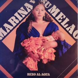 MARINA Y SU MELAO - Rezo Al...