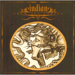 INDIAN - From All Purity LP