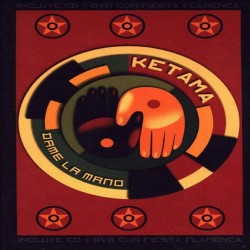 KETAMA - Dame la mano CD