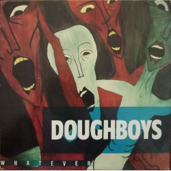 DOUGHBOYS - Whatever LP...