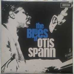 OTIS SPANN - The Blues Of...