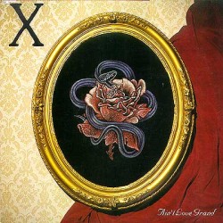 X - Ain't Love Grand LP