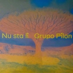 GRUPO PILON - Nu Sta Li LP