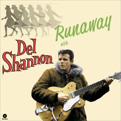 DEL SHANNON - Runaway With...