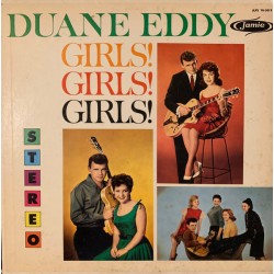 DUANE EDDY - Girls! Girls!...