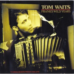 TOM WAITS - Franks Wild...