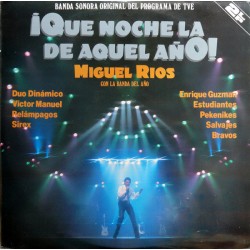 MIGUEL RIOS - Qué Noche La...