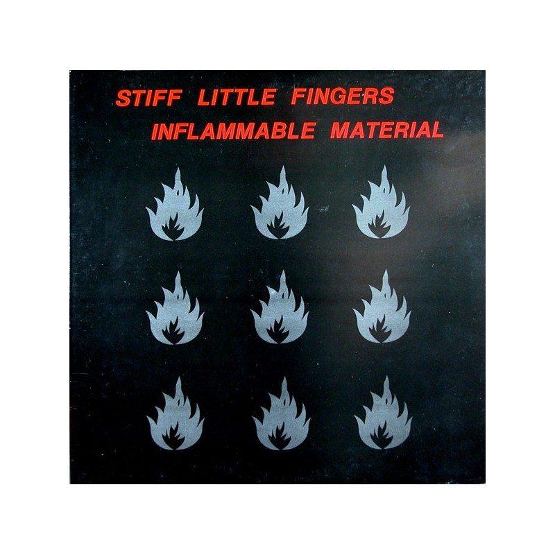 STIFF LITTLE FINGERS - Inflammable Material LP STIFF LITTLE FINGERS - Inflammable Material LP