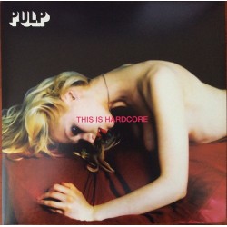 PULP - This Is Hardcore LP