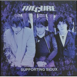 THE CURE - Supporting Sioux LP