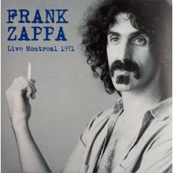 FRANK ZAPPA - Live Montreal...