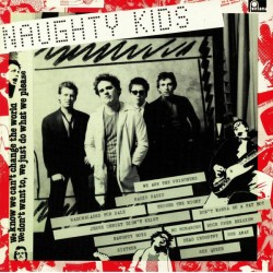 THE KIDS - Naughty Kids LP