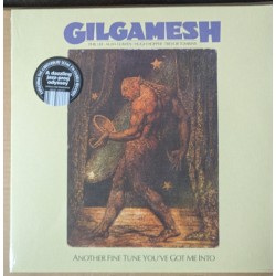GILGAMESH - Another Fine...