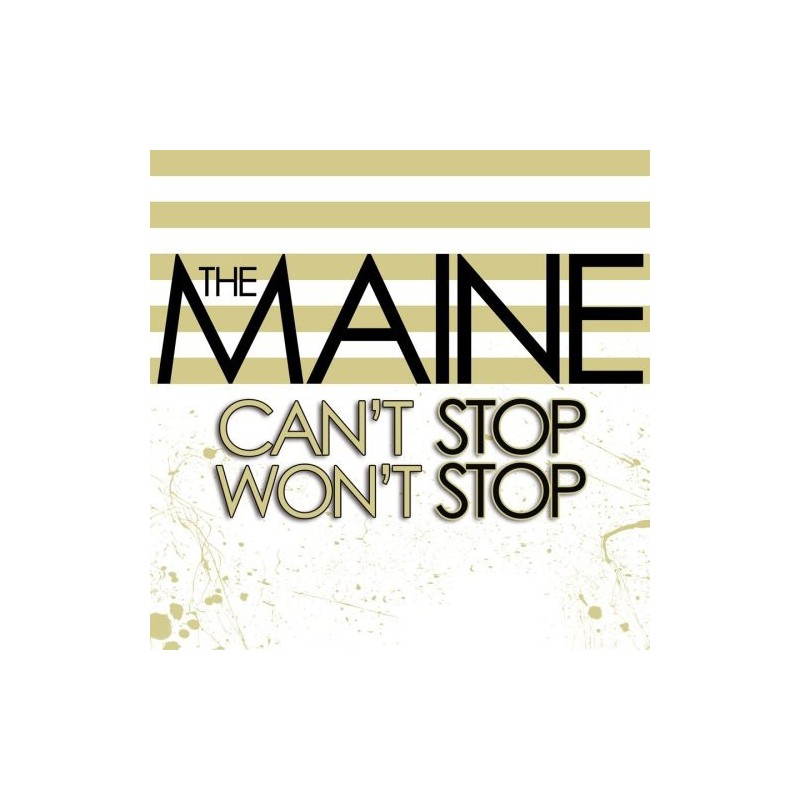 THE MAINE – Can't Stop Won't Stop CD THE MAINE – Can't Stop Won't Stop CD