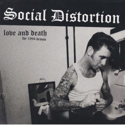 SOCIAL DISTORTION - Love...