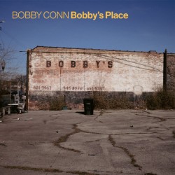 BOBBY CONN - Bobby's Place LP