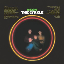 THE CYRCLE - Neon LP